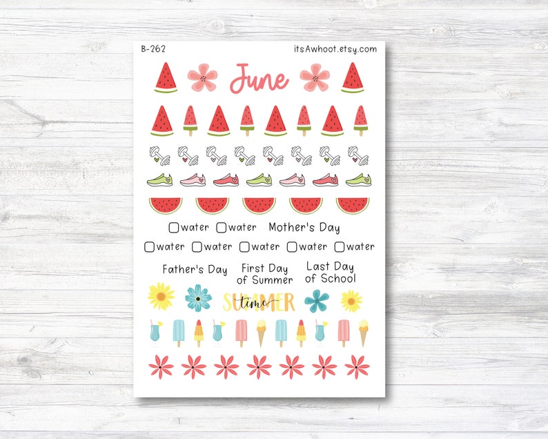 May include: A sheet of stickers with a June theme. The stickers feature watermelon slices, flowers, ice cream cones, and other summer-themed designs. The text "June" is written in pink cursive lettering. The text "B-262" and "itsAwhoot.etsy.com" are printed in the top left and top right corners of the sheet.