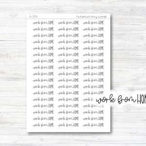 May include: A sheet of stickers with the text "work from home" repeated multiple times in a handwritten font. The stickers are designed for use in a planner or journal.