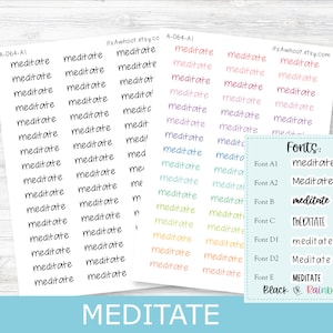 MEDITATE Script Planner Stickers - Multiple Fonts/Colors Available (A064)