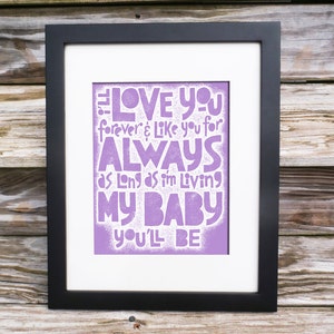 Love you forever Nursery wall art Letterpress typography art print baby poem image 4