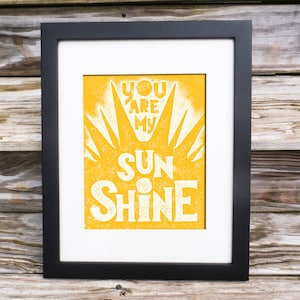 You are my Sunshine  - song lyrics poem quote - Typography art print -  Letterpress