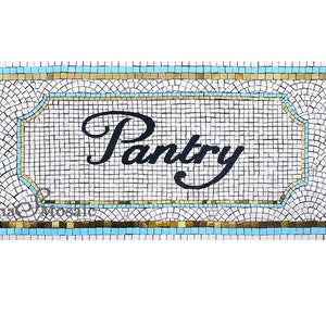 Mozaïek Pantry tegel bord, Mozaïek vloertegel &quot;Pantry&quot; belettering mozaïek aangepast formaat en kleur met de hand gesneden mozaïektegel op gaas voor installatie