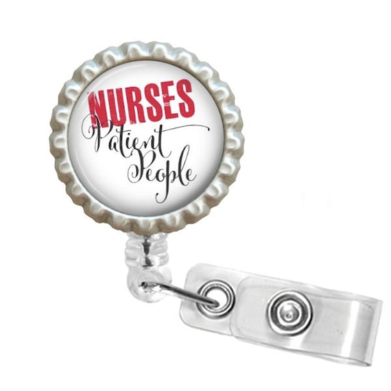 Nurse Badge Reel, Rhinestone Retractable Swivel Clip Badge, Patient People,  Funny Badge Reel, Nurse Gift for Nurse. 