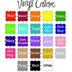 May include: A chart of vinyl colors with names for each color, including red, maroon, orange, yellow, green, lime, mint, teal, light blue, dark blue, navy, dark purple, purple, lavender, light pink, hot pink, khaki, brown, gold, silver, gray, black, and white.