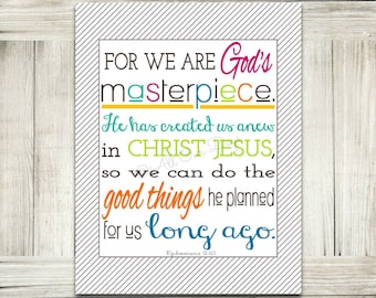 Ephesians 2:10 // INSTANT DOWNLOAD // Wall Art Print
