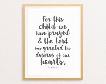 For This Child We Prayed // 1 Samuel 1 27 // INSTANT DOWNLOAD // Scripture Print // Nursery Wall Art