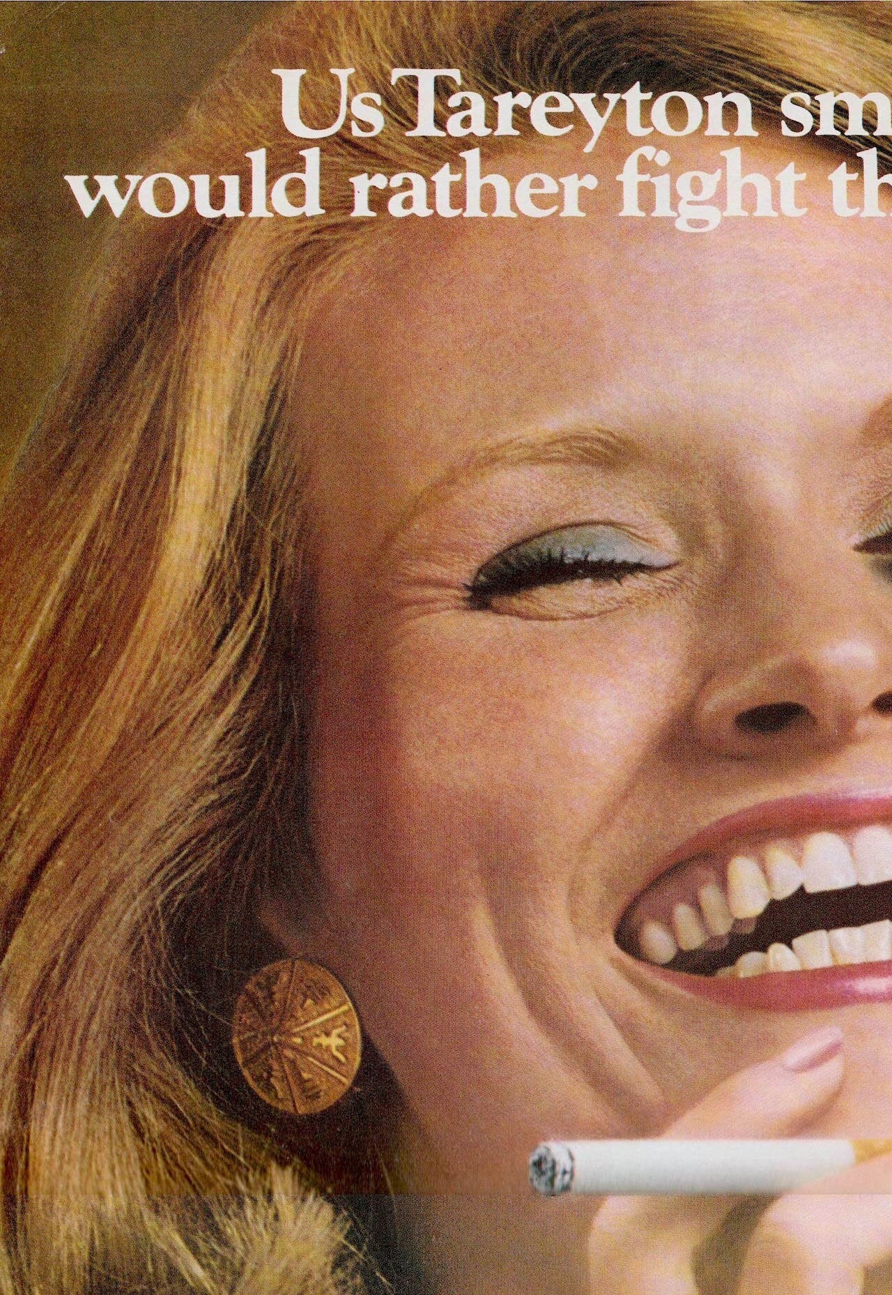 tareyton cigarettes black eye Us smokers would rather fight than switch! is the enduring slogan that appeared in magazine, newspaper, and television advertisements for Tareyton from 1963 until 1981. It was the American Tobacco Controversial // 1970s Woman Ad