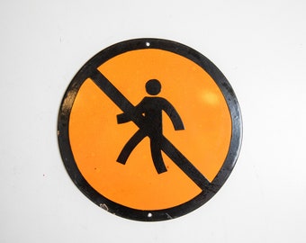 Forbidden Sign, Do Not Enter, Vintage Enamel Sign, Labor Safety Warning Sign, Caution 1970s Sign