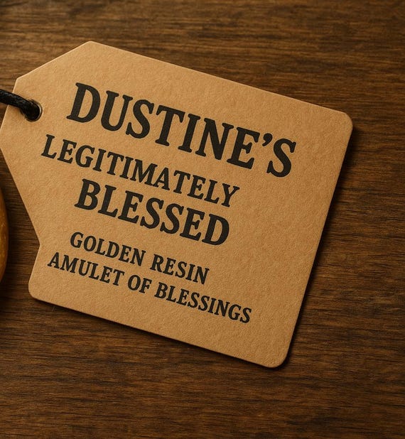 Dustines Legitimately Blessed Golden Resin Amulet of Blessings