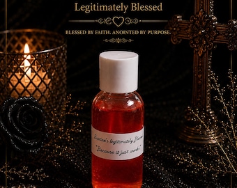 Dustine's Legitimately Blessed Dragons Blood Oil