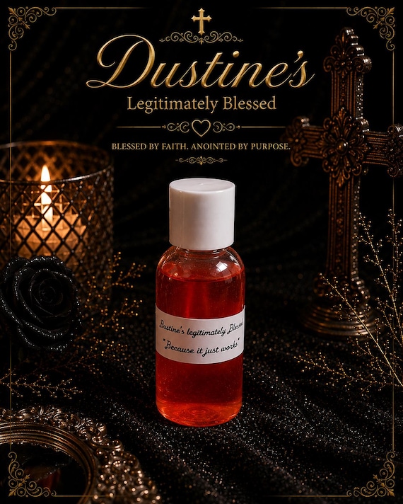 Dustine's Legitimately Blessed Dragons Blood Oil