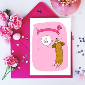 Lustige Valentinskarte, Dackel Valentinskarte, I love you Wiener Hund, Lustige Karte, Süße Karte, Liebeskarte, Geschenk für ihn