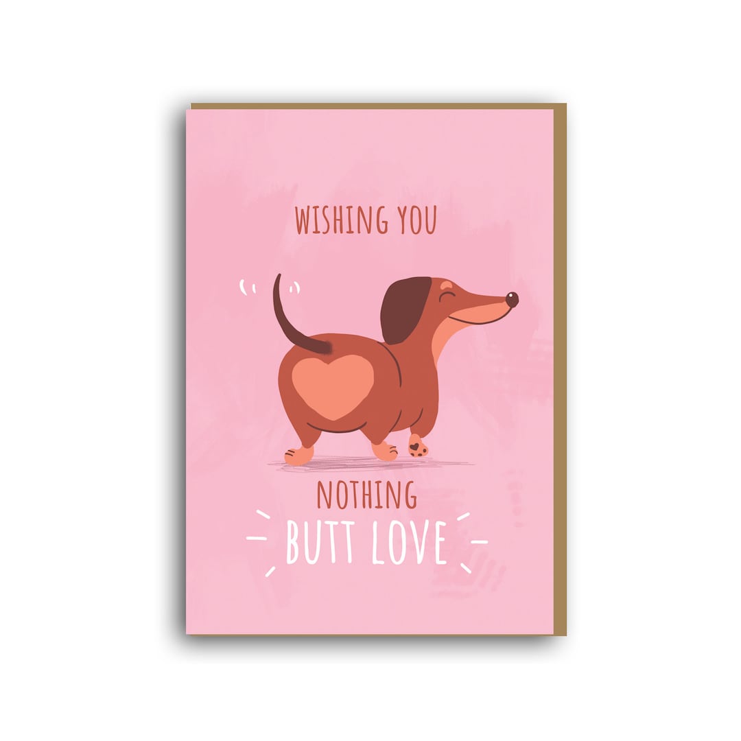 Funny Valentines Card, Dachshund Dog Valentines Day Card - Wishing You ...