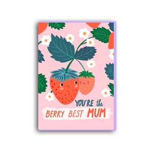 Carte de fête des mères, Berry Best Mum, carte d'anniversaire de mère