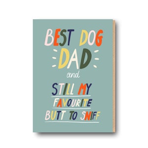 Bester Hunde Papa und immer noch mein Lieblingspopp zum schnüffeln, lustige Vatertagskarte vom Hund, Hundepapa Karte, Vatertagskarte vom Hund
