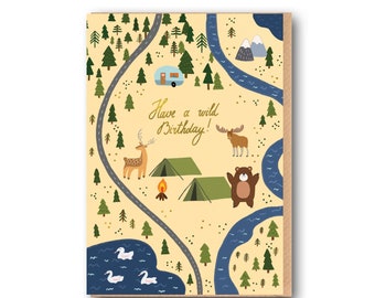 Have a wild birthday card, camping birthday card, travelling birthday card, adventures birthday card, birthday card for him