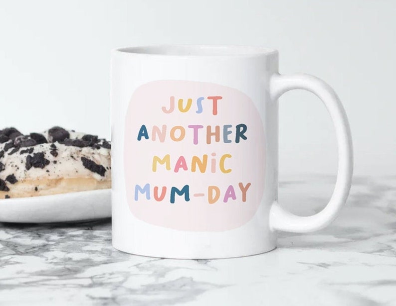 Just another manic mum-day mug, mother's day gift, gift for mother, mother birthday gift, mug for mum, gift for mum, mummy gift,manic monday image 1