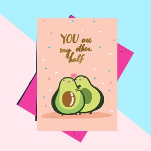 Funny Valentines Card, You are my half, Funny boyfriend birthday card, Cute avocado greeting card, Funny anniversary card, Valentines Card image 1