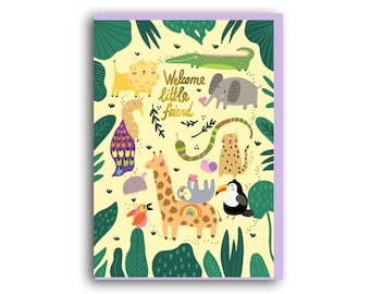 New baby card - Welcome little friend - Jungle animals - Unisex Baby card - Gender neutral baby - Birth Card