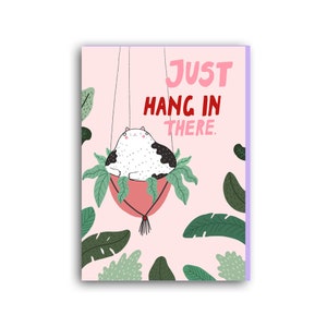 Just Hang In There Card, Funny Cat Card, Thinking of You, Sympathy Cards, Quarantine Card, Isolation Card, Lockdown card, Card with plants