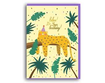 Leopard Birthday card, Animal card, Birthday Card, Safari animal card, Wild animal card, funny birthday card, relax it's your birthday