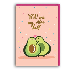 Funny Valentines Card, You are my half, Funny boyfriend birthday card, Cute avocado greeting card, Funny anniversary card, Valentines Card image 2