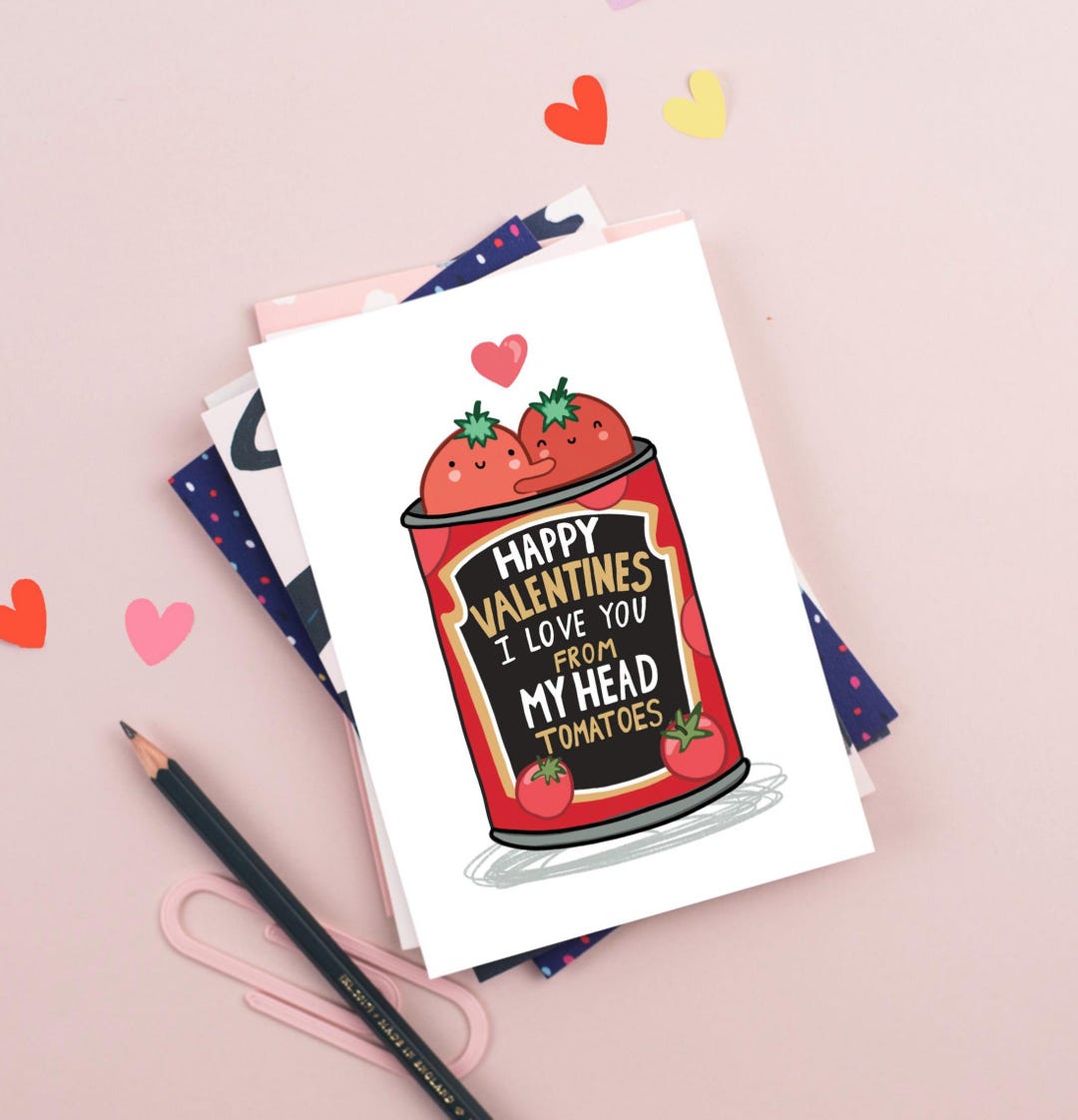 Funny Valentines Day Card for Husband or Wife, Head Tomatoes Love Pun ...