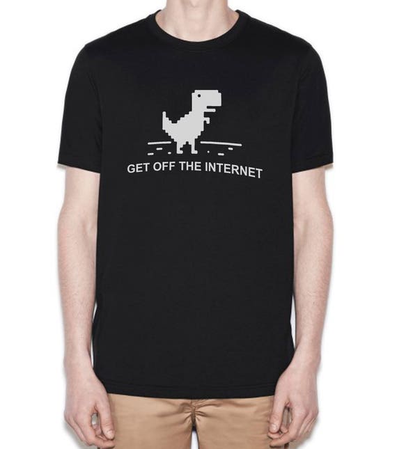 Get Off the Internet T-Shirt: Google Dinosaur, Le Tigre Inspired