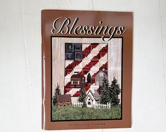 Blessings Quilt Book: Vintage Country Threads, 1996 Patterns