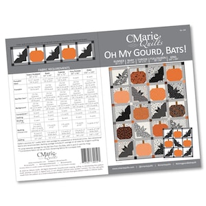 May include: A quilt pattern instruction sheet titled Oh My Gourd, Bats! by CMarie Quilts. The document features a grid layout of orange pumpkins and black bats, a detailed fabric requirements table, and illustrations of various quilt sizes.