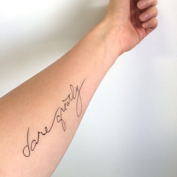 Dare Greatly Temporary Tattoo Script Calligraphy Cursive Etsy