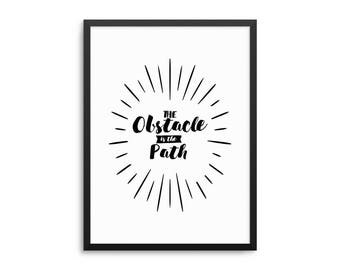 The Obstacle Is The Path Poster - Stoic Philosophy Quote Art