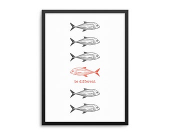 Be Different Quote Poster - Funny Be Unique Fish Wall Art