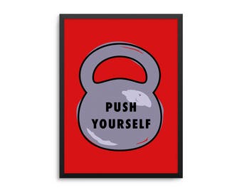 Push Yourself Motivational Kettlebell Gym Poster