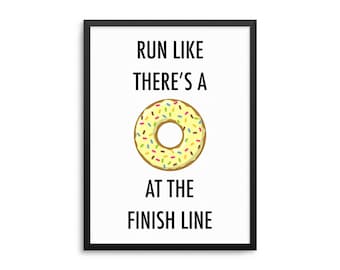 Run Like There's A Donut At The Finish Line Funny Workout Poster