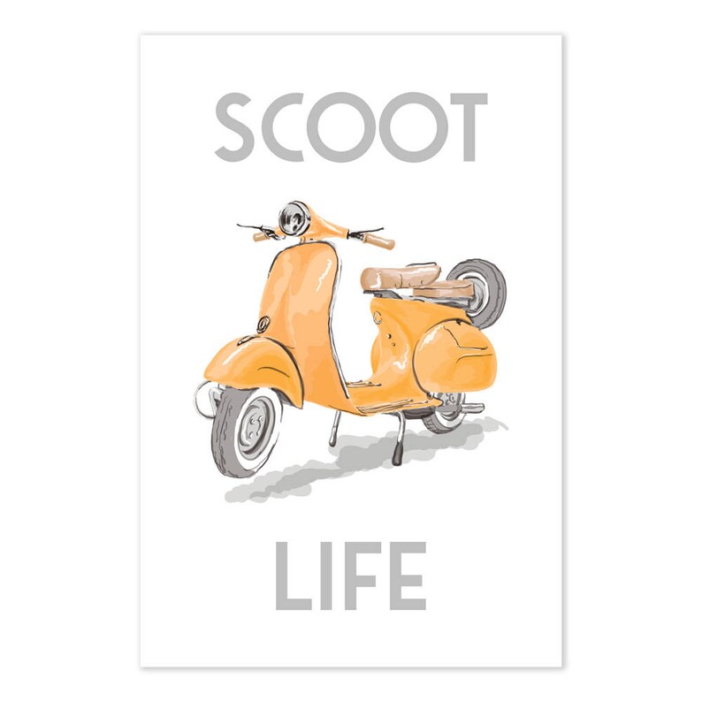 Vespa Scooter Scoot Life Quote Poster Funny Scooter Wall Art Etsy