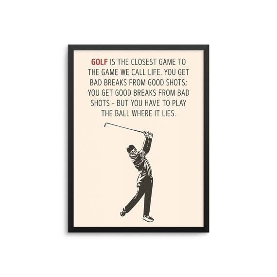 Golf is the Closest Game to Life Bobby Jones Golf Quote 