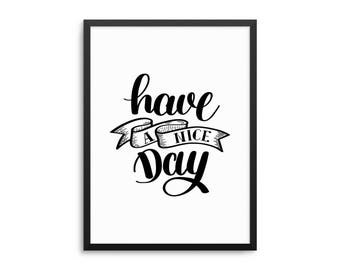 Have A Nice Day Typography Poster