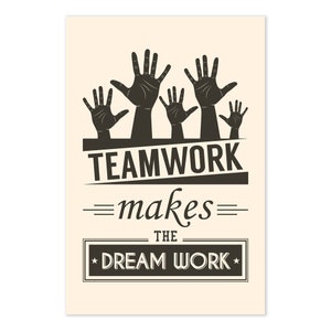 Teamwork Makes The Dream Work Inspirational Team Quote Poster image 4