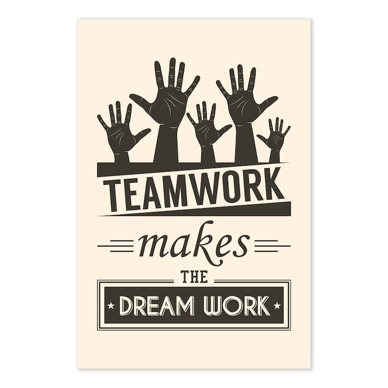 Teamwork Makes The Dream Work Inspirational Team Quote Poster image 4