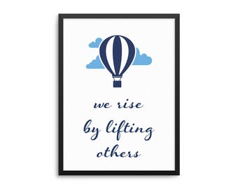 We Rise By Lifting Others Positivity Kids Room Poster