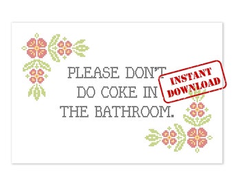 Téléchargement numérique - Veuillez ne pas prendre de coke dans la salle de bain affiche drôle de point de croix - Art imprimable DIY
