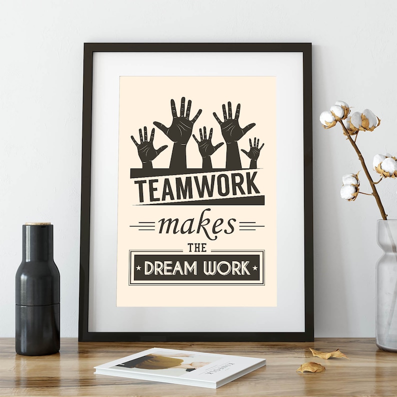 Teamwork Makes The Dream Work Inspirational Team Quote Poster image 2