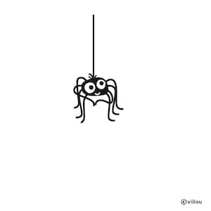 Peut inclure: Une illustration graphique en noir et blanc représentant une araignée suspendue à un fil vertical unique. L'araignée a un corps rond, huit pattes courbées, deux grands yeux circulaires avec des pupilles et une petite bouche souriante. Le texte viilou est visible.