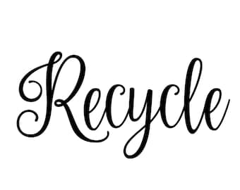 Recycle Vinyl Sticker - Kitchen Pantry Organization Label - Die Cut Decal - Fancy