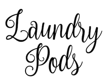 Laundry Pods Vinyl Sticker - Laundry Room Pantry Home Organization Label - Die Cut Decal - Fancy