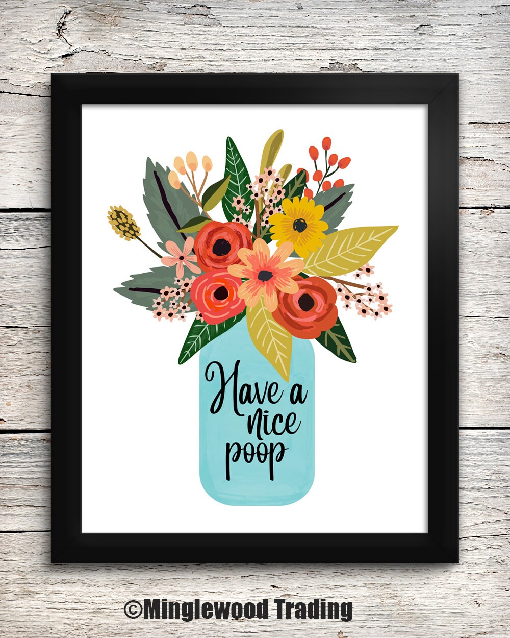 Have a Nice Poop 8x10 Art Print Flowers Floral Bathroom Etsy
