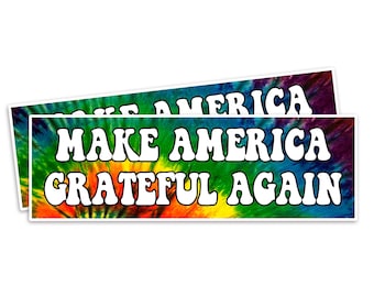 2-Pack THE ORIGINAL Make America Grateful Again Sticker | 8" x 2.5" Tie Dye Die Peace Sign Hippie Car Decal MAGA bumper tumbler laptop