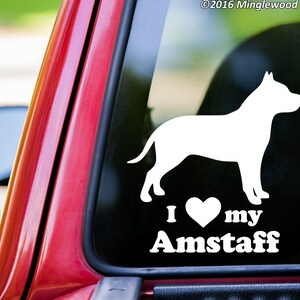 I Love My Amstaff Vinyl Decal Sticker  - Pittie Pit Bull Dog Pitbull American Staffordshire