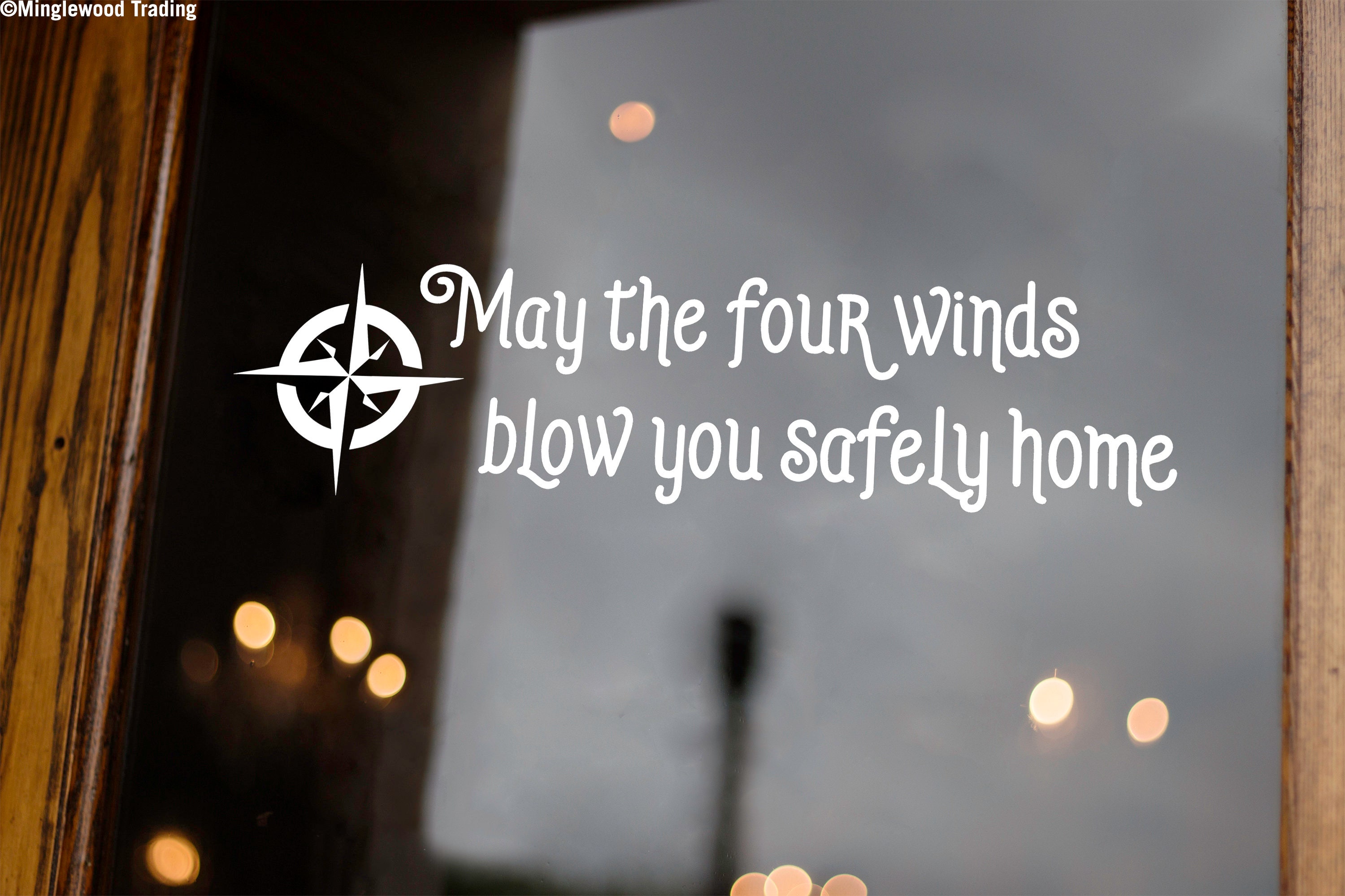 Compass Vinyl Decal Sticker | May the Four Winds Blow You Safely Home